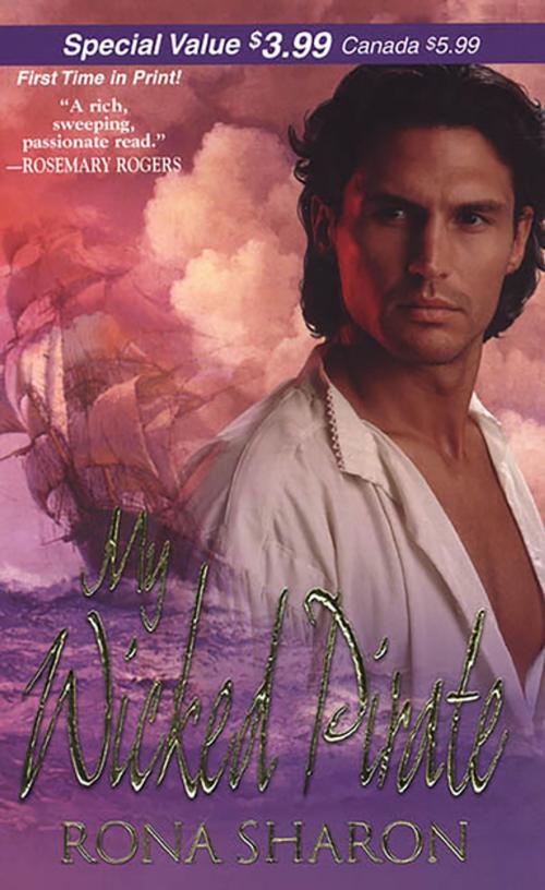 Cover of the book My Wicked Pirate by Rona Sharon, Zebra Books