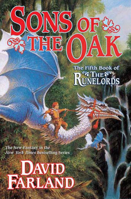 Cover of the book Sons of the Oak by David Farland, Tom Doherty Associates