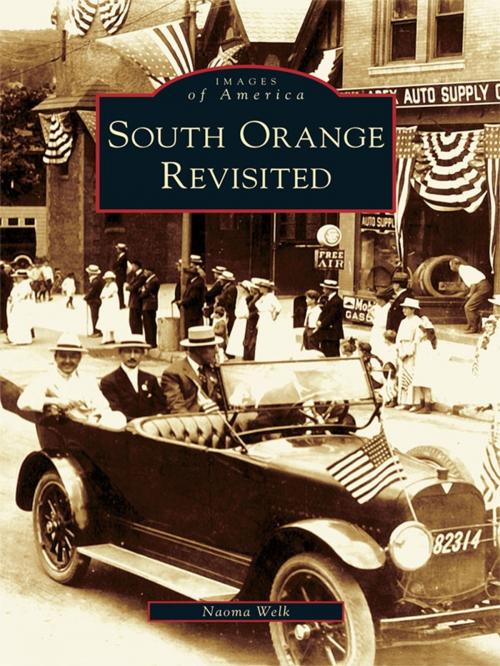 Cover of the book South Orange Revisited by Naoma Welk, Arcadia Publishing Inc.