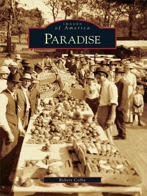 Cover of the book Paradise by Robert Colby, Arcadia Publishing Inc.