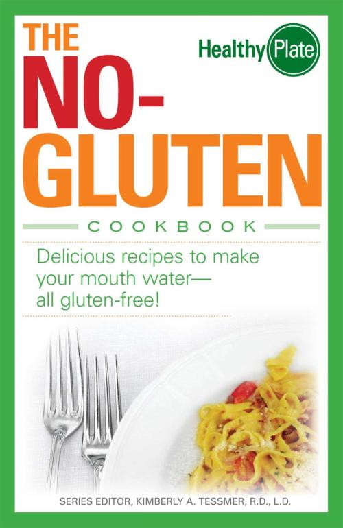 Cover of the book The No-Gluten Cookbook by Kimberly A Tessmer, Nancy T Maar, Adams Media