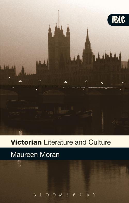 Cover of the book Victorian Literature and Culture by Maureen Moran, Bloomsbury Publishing