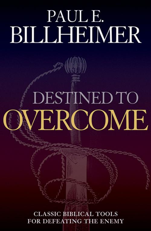 Cover of the book Destined to Overcome by Paul E. Billheimer, Baker Publishing Group