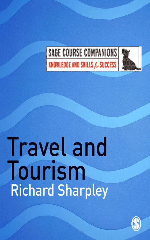 Cover of the book Travel and Tourism by Professor Richard Sharpley, SAGE Publications