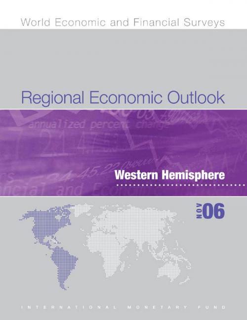 Cover of the book Regional Economic Outlook: Western Hemisphere (November 2006) by International Monetary Fund. Western Hemisphere Dept., INTERNATIONAL MONETARY FUND