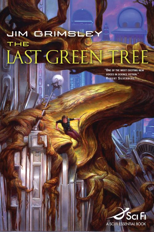 Cover of the book The Last Green Tree by Jim Grimsley, Tom Doherty Associates