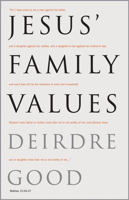 Cover of the book Jesus' Family Values by Deirdre Good, Church Publishing Inc.