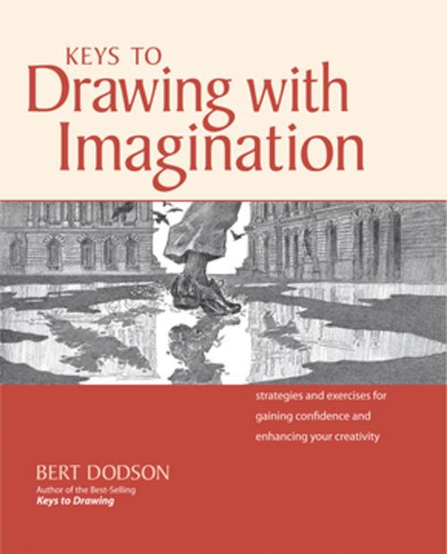 Cover of the book Keys to Drawing with Imagination by Bert Dodson, F+W Media