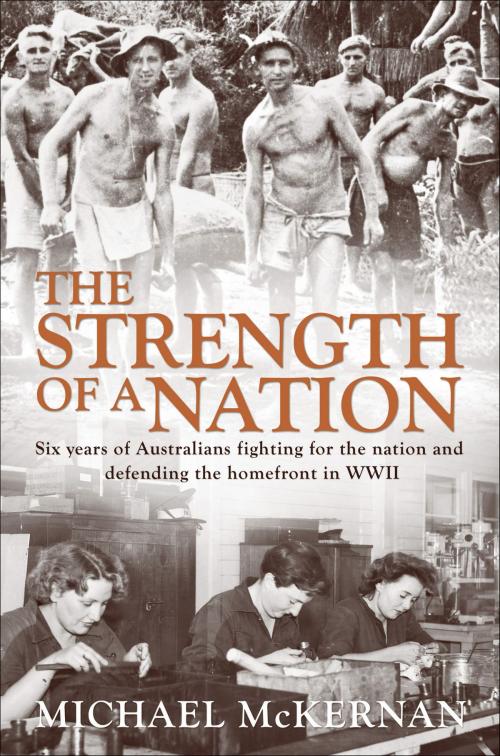 Cover of the book The Strength of a Nation by Michael McKernan, Allen & Unwin