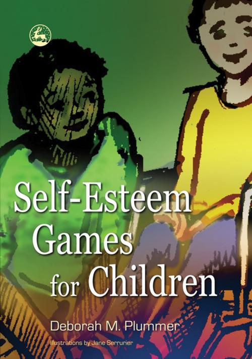 Cover of the book Self-Esteem Games for Children by Deborah Plummer, Jessica Kingsley Publishers
