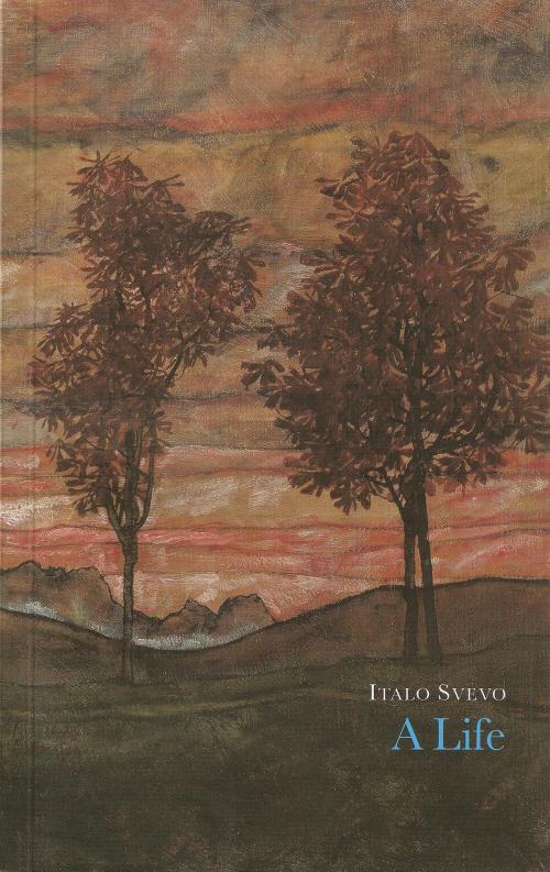 Cover of the book A Life by Italo Svevo, Steerforth Press