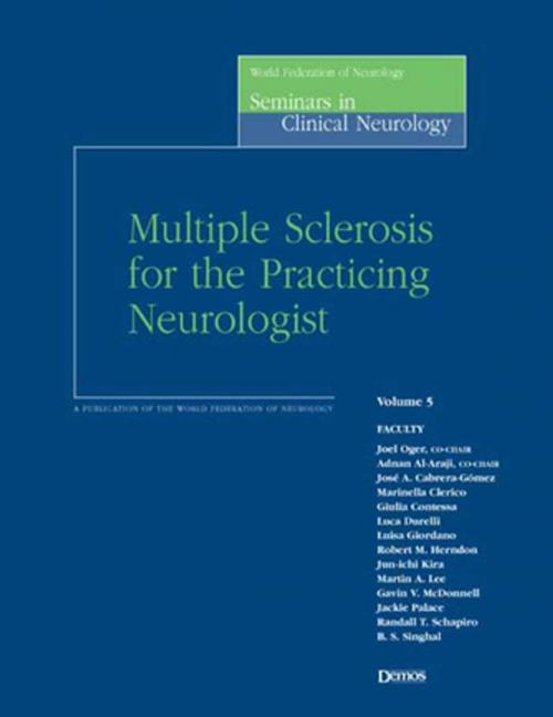 Cover of the book Multiple Sclerosis for the Practicing Neurologist by Adnan Al-Araji, MB, Joel Oger, MD, Springer Publishing Company