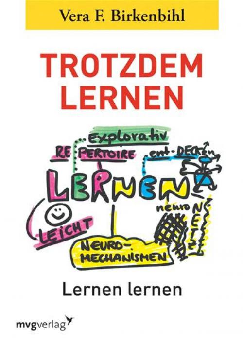 Cover of the book Trotzdem lernen by Vera F. Birkenbihl, mvg Verlag