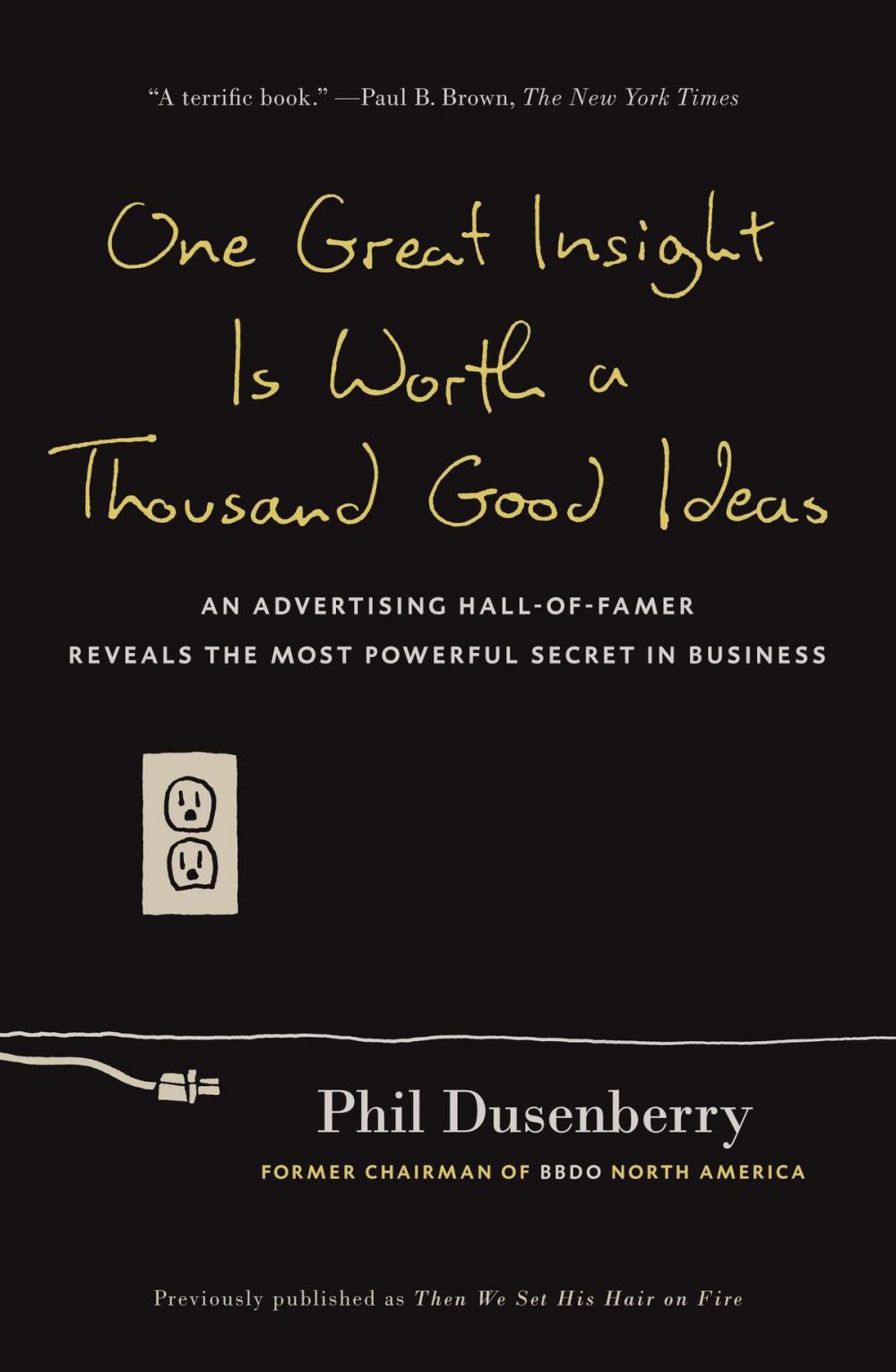 Big bigCover of One Great Insight Is Worth a Thousand Good Ideas
