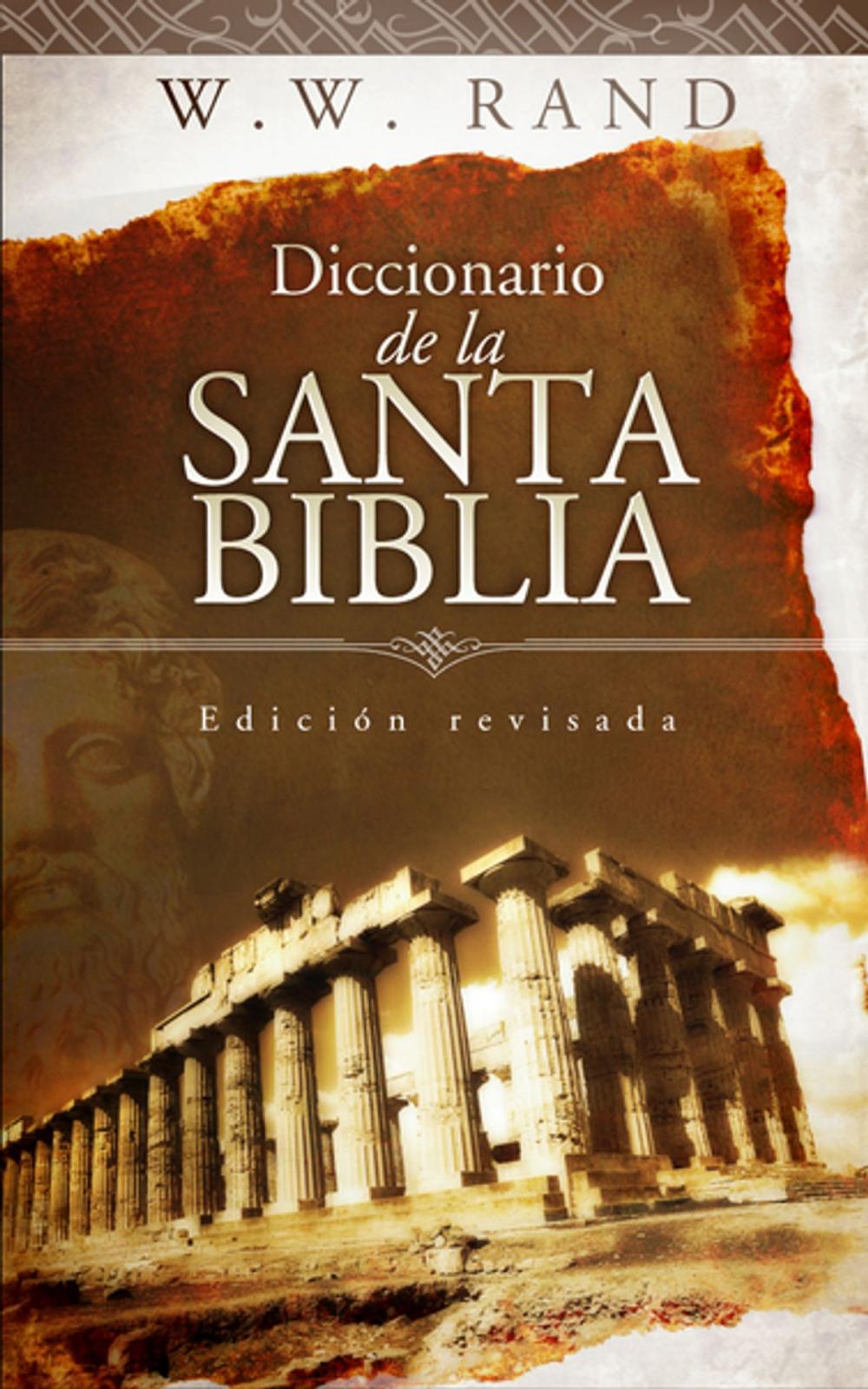 Big bigCover of Diccionario de la Santa Biblia