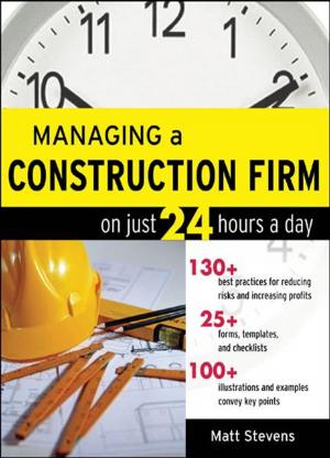 Cover of the book Managing a Construction Firm on Just 24 Hours a Day by Lee Colan, Julie Davis-Colan