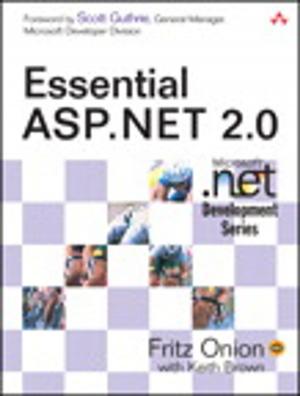 Cover of the book Essential ASP.NET 2.0 by Thierry Libaert, Bernard Motulsky, Nicolas Baygert, Nicolas Vanderbiest, Mathias Vicherat