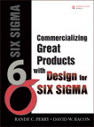 Cover of the book Commercializing Great Products with Design for Six Sigma by Michael C. Thomsett