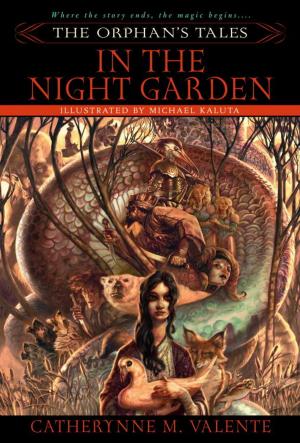 Cover of the book The Orphan's Tales: In the Night Garden by Alison Weir