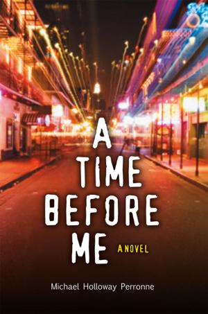 Cover of the book A Time Before Me by Brian D. Perskin