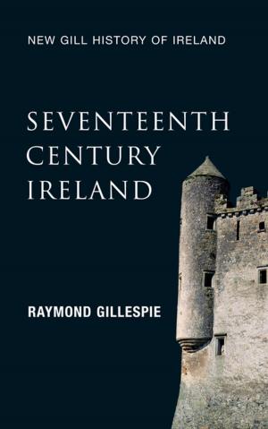 Cover of Seventeenth-Century Ireland (New Gill History of Ireland 3)