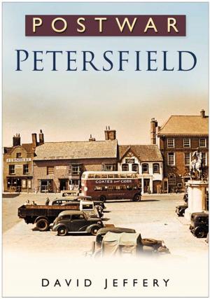 Cover of the book Postwar Petersfield by Mark Rowe