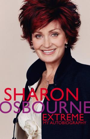 Book cover of Sharon Osbourne Extreme