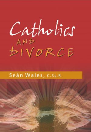 Cover of the book Catholics and Divorce by Losciale, Diana