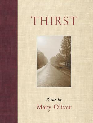 Cover of the book Thirst by Mary Oliver