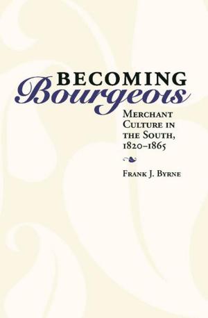 Cover of the book Becoming Bourgeois by Bob Stahl