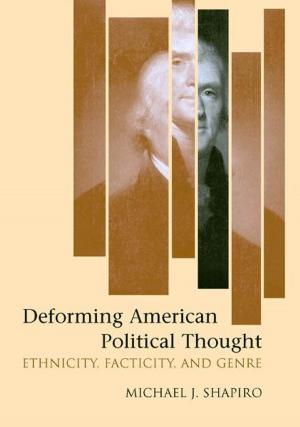 Book cover of Deforming American Political Thought