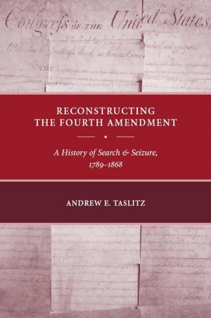 Cover of the book Reconstructing the Fourth Amendment by Marjorie Heins