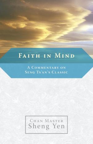 Cover of the book Faith in Mind by Chogyam Trungpa