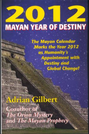 Cover of the book 2012 Mayan Year of Destiny by C. Norman Shealy, MD, PhD
