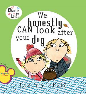 Cover of the book We Honestly Can Look After Your Dog by Patricia Wrede
