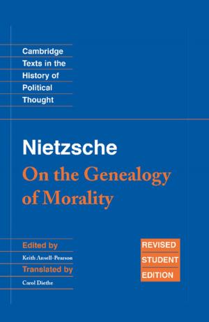 Cover of the book Nietzsche: 'On the Genealogy of Morality' and Other Writings Student Edition by 