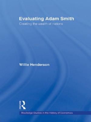 Cover of the book Evaluating Adam Smith by Tom Holbrook