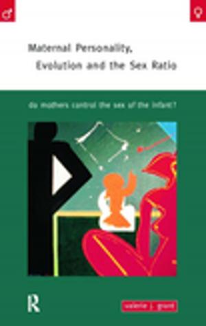 Cover of the book Maternal Personality, Evolution and the Sex Ratio by Margaret Childs, Nancy Hope