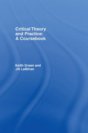 Book cover of Critical Theory and Practice: A Coursebook