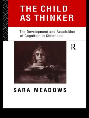 Cover of the book The Child as Thinker by Shudha Mazumdar, Geraldine Hancock Forbes