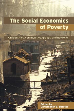Cover of the book The Social Economics of Poverty by Richard Erskine, Janet Moursund, Rebecca Trautmann