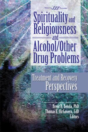 Cover of the book Spirituality and Religiousness and Alcohol/Other Drug Problems by Pepijn Corduwener
