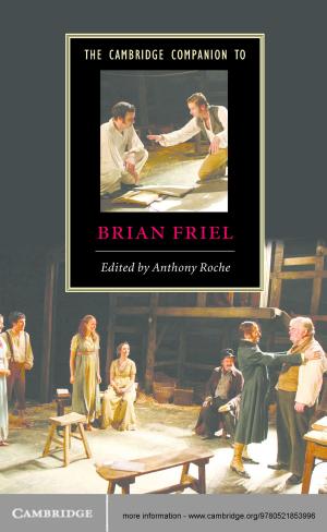 Cover of the book The Cambridge Companion to Brian Friel by Po Jen Yap