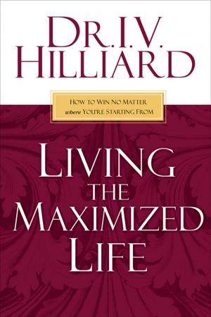 Cover of the book Living the Maximized Life by Jordan Rubin