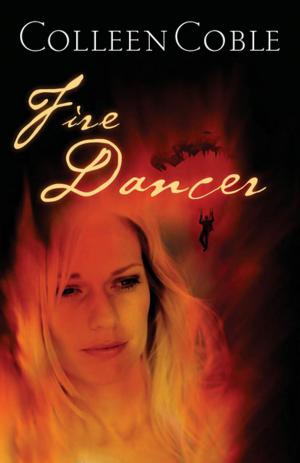 Cover of the book Fire Dancer by Mark Bailey, Tom Constable
