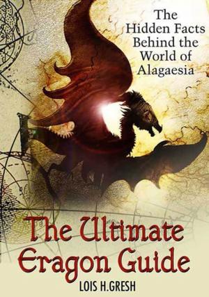 Cover of the book The Ultimate Unauthorized Eragon Guide by Erica Spindler
