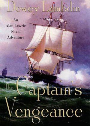 Cover of the book The Captain's Vengeance by Michael Kurland