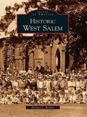 Cover of the book Historic West Salem by Dennis Webster