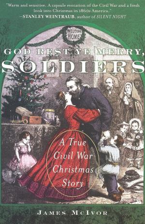 Cover of the book God Rest Ye Merry, Soldiers by Carol O'Connell