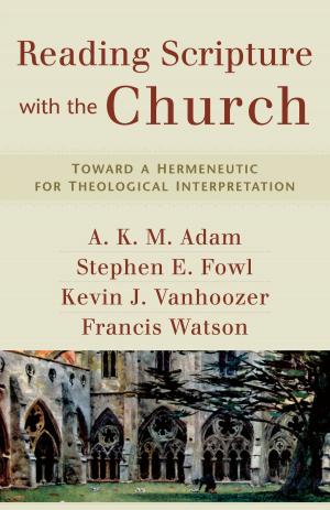 Cover of the book Reading Scripture with the Church by Kris Vallotton, Jason Vallotton